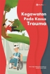 Kegawatan pada Kasus Trauma